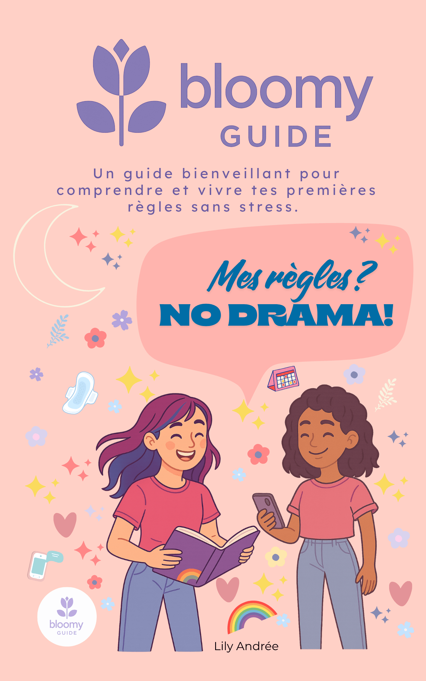 mrnd-fr-ebook-couverture Couverture du guide Mes règles No Drama version française. E book éducatif sur la puberté.